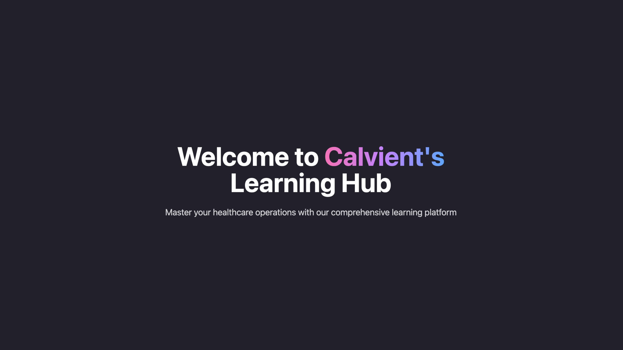 Introducing Calvient’s Learning Hub!